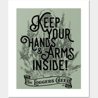 The Logger's Creed Posters and Art